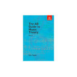 ABRSM The AB Guide to Music Theory Part 2